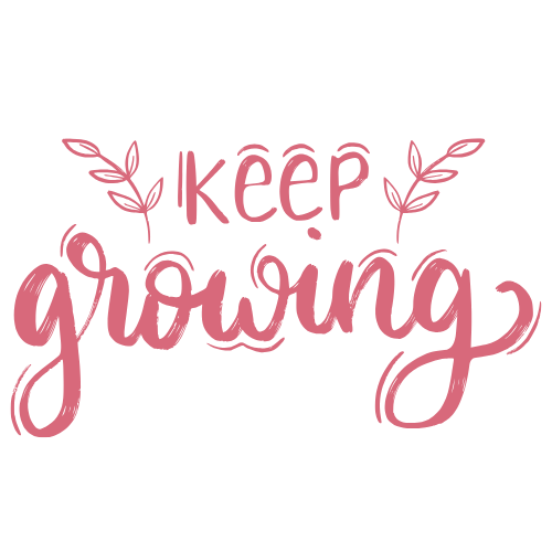 keep grwowing